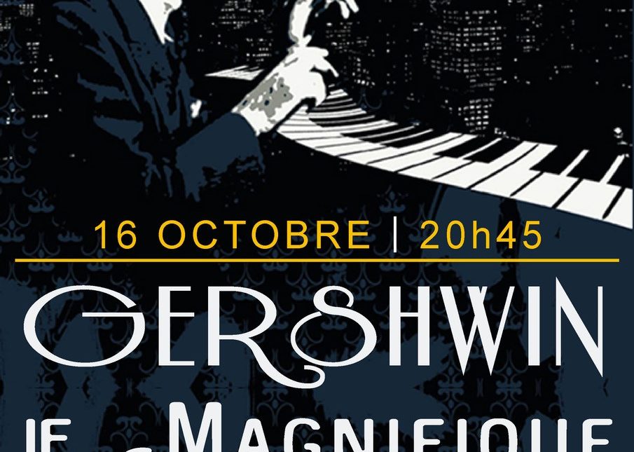 Gershwin Le Magnifique